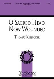O Sacred Head, Now Wounded